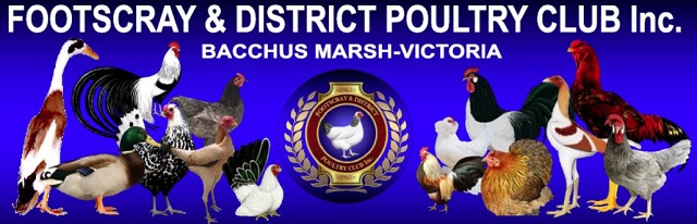 Footscray & District Poultry Club (Bacchus Marsh)